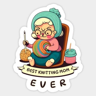 Best Knitting Mom Ever #4 Sticker